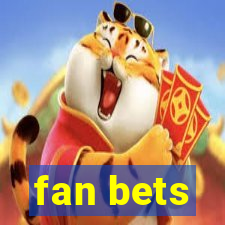 fan bets